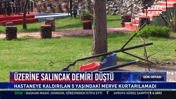 Üzerine salıncak demiri düştü: Hastaneye kaldırılan 5 yaşındaki Merve kurturulamadı