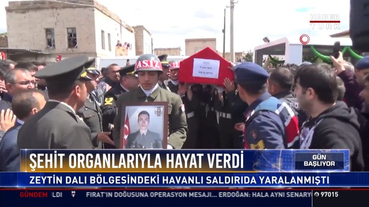 Şehit organlarıyla hayat verdi: Zeytin Dalı bölgesindeki havanlı saldırıda yaralanmıştı
