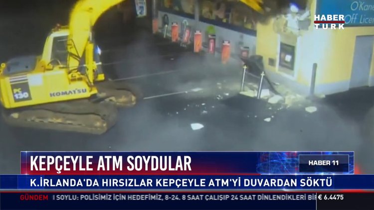 Kepçeyle ATM soydular: K.İrlanda'da hırsızlar kepçeyle ATM'yi duvardan söktü