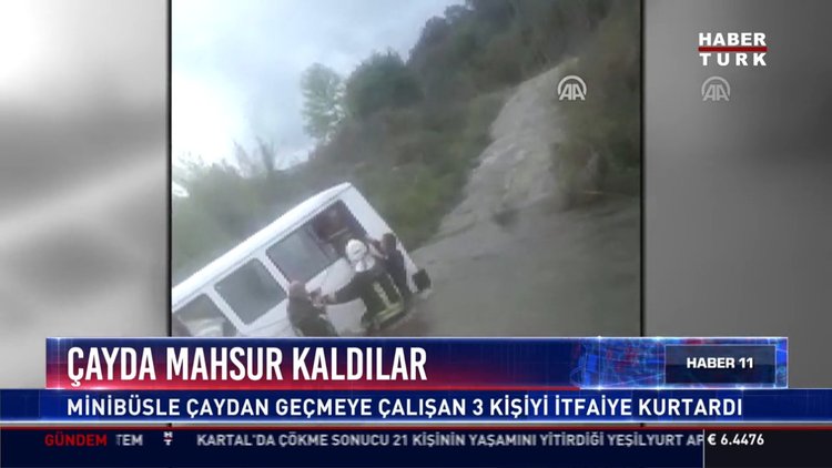 Çayda mahsur kaldılar: Minibüsle çaydan geçmeye çalışan 3 kişiyi itfaiye kurtardı
