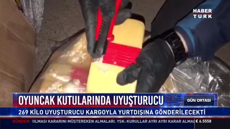 Oyuncak kutularında uyuşturucu: 269 kilo uyuşturucu kargoyla yurtdışına gönderilecekti