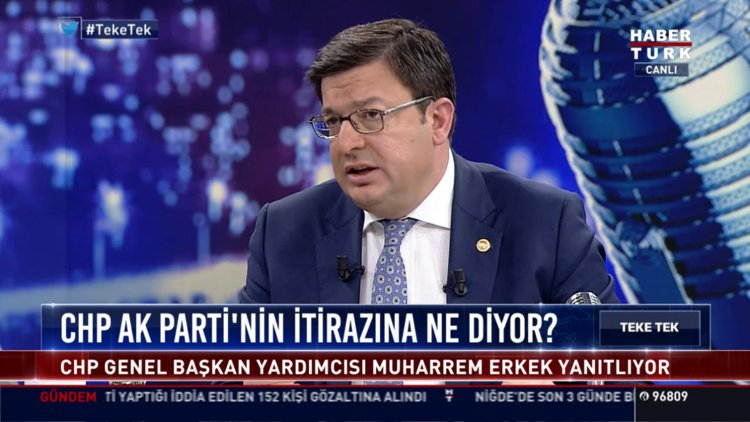 CHPli Muharrem Erkek Habertürk'te soruları yanıtladı