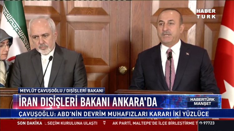 İran Dışişleri Bakanı Ankara'da: Çavuşoğlu: ABD'nin devrim muhafızları kararı iki yüzlüce