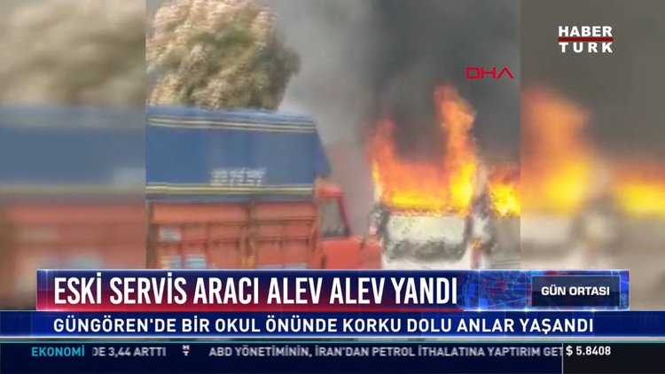 Eski servis aracı alev alev yandı: Güngören'de bir okul önünde korku dolu anlar yaşandı