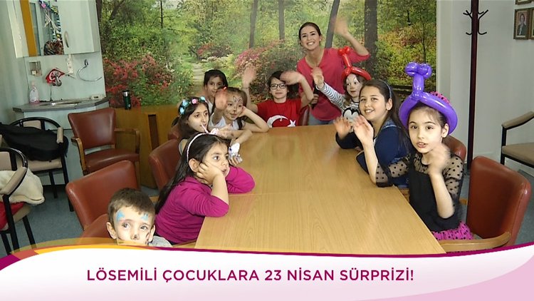 Lösemili çocuklara 23 Nisan sürprizi!