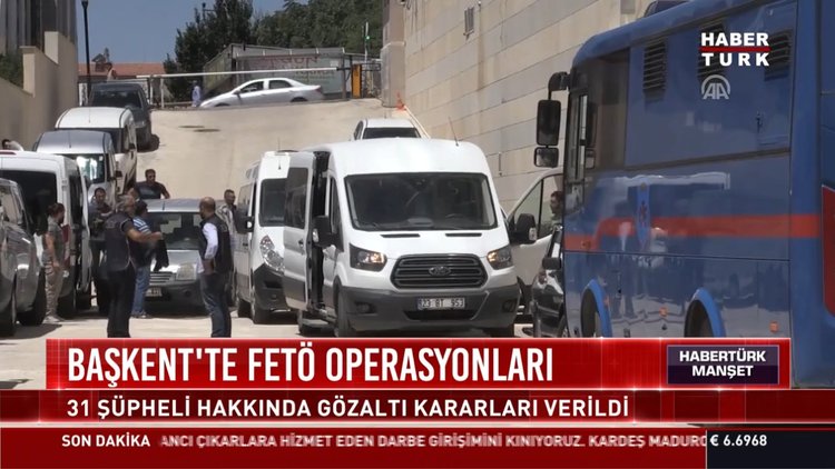 Başkent'te FETÖ operasyonları: 31 şüpheli hakkında gözaltı kararları verildi