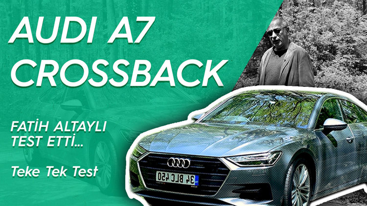 Fatih Altaylı ile Teke Tek Test: Yeni "Audi A7 Sportback" testi