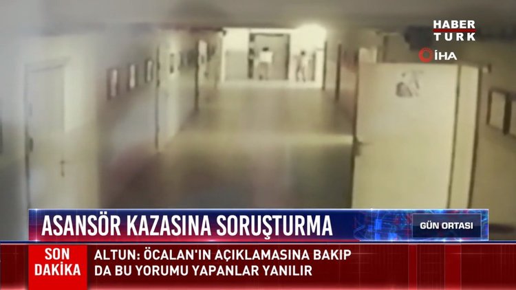 Asansör kazasına soruşturma