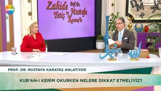 Mustafa Karataş Kur'an-ı Kerim okurken nelere dikkat etmeliyiz sorusuna cevap verdi.