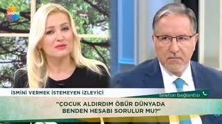 Mustafa Karataş Çocuk aldırmanın öbür dünyada hesabı sorulur mu sorusuna cevap verdi.