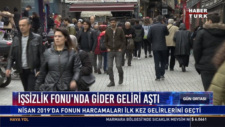 İşsizlik fonu'nda gider geliri aştı: Nisan 2019'da fonun harcamaları ilk kez gelirlerini geçti