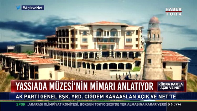 Yassıada Müzesi'nin mimarı AK Parti Genel Başkan Yardımcısı Çiğdem Karaaslan Habertürk'e konuştu