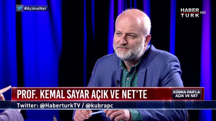 Açık ve Net - 5 Haziran 2019 (Prof. Dr. Kemal Sayar)