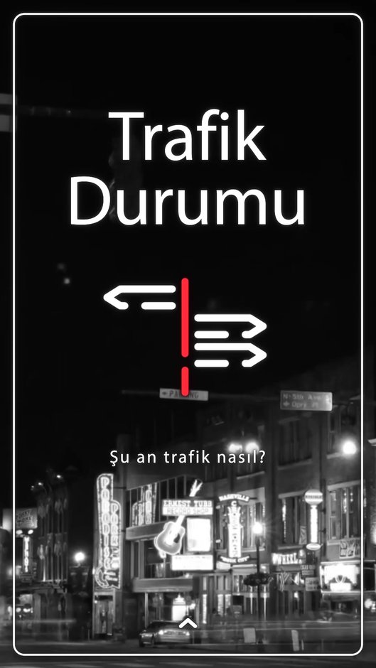 Şu an trafik nasıl?