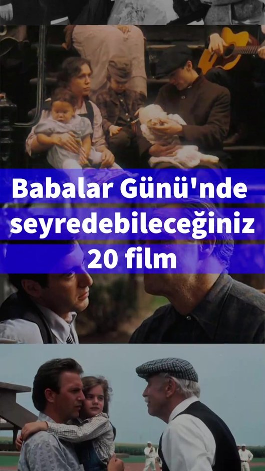 Babalar Günü'nde seyredebileceğiniz 20 film