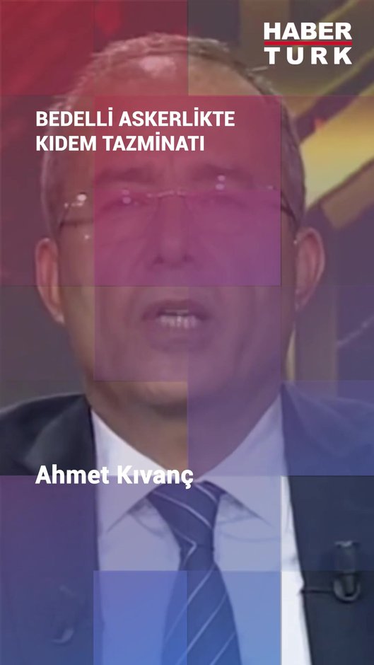 BEDELLİ ASKERLİKTE KIDEM TAZMİNATI