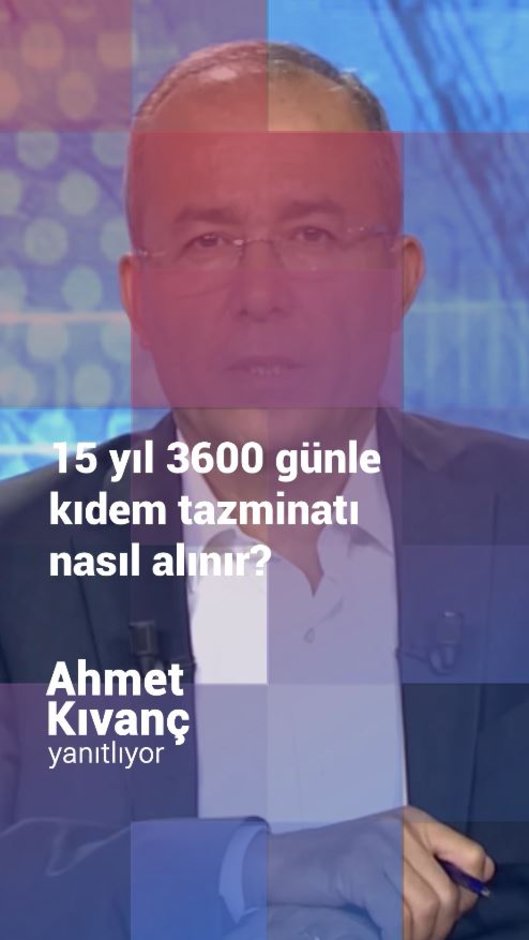 15 yıl 3600 günle kıdem tazminatı nasıl alınır?