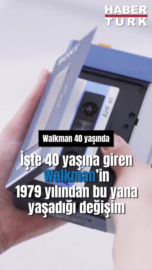 Walkman 40 yaşında - Story
