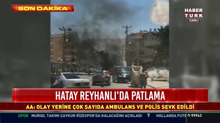 Son dakika: Hatay Reyhanlı'da patlama