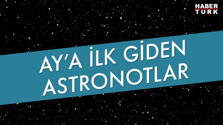 Ay'a giden astronotlar