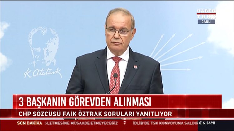 CHP sözcüsü Faik Öztrak açıklama yaptı