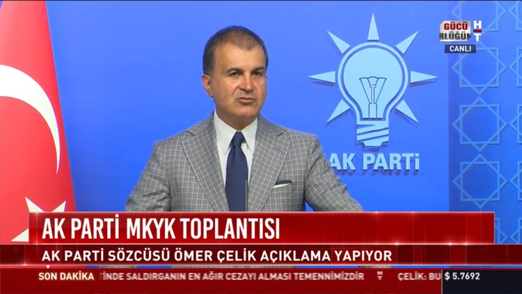 Ak Parti sözcüsü Ömer Çelik açıklama yaptı