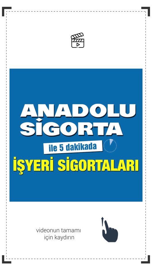 ANADOLU SİGORTA - İŞYERİ SİGORTALARI - STORY