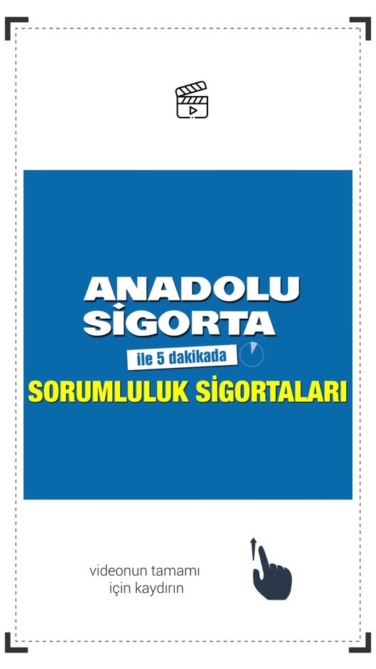 ANADOLU SİGORTA - SORUMLULUK SİGORTASI - STORY