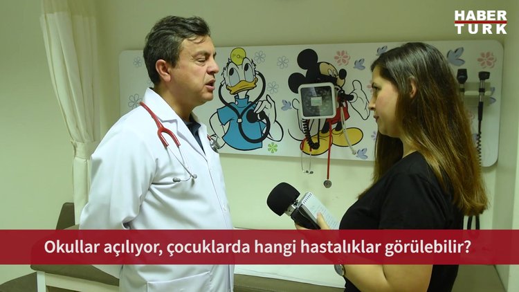 Okullar açılıyor, çocuklarda hangi hastalıklar görülebilir?