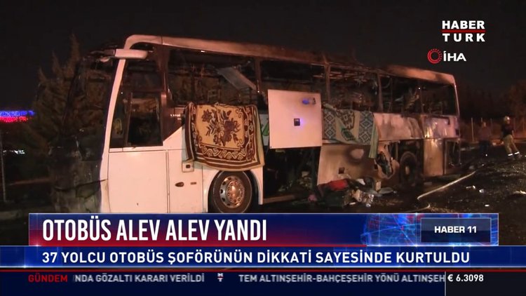 Otobüs alev alev yandı