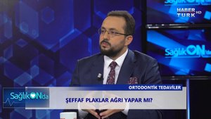 Sağlık ON'da - 13 Eylül 2019 (Şeffaf plaklar ağrı yapar mı?)