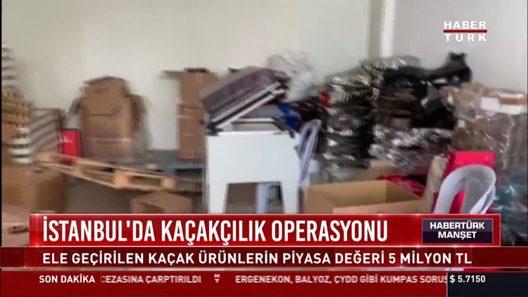 İstanbul'da kaçakçılık operasyonu