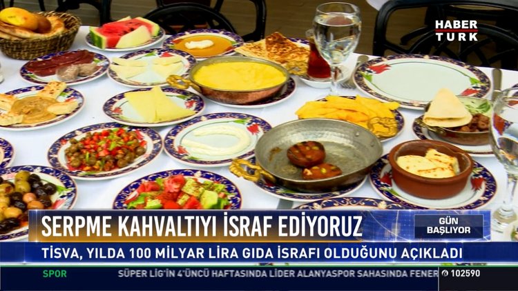 Serpme kahvaltıyı israf ediyoruz