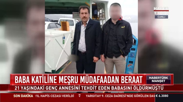 Baba katiline meşru müdafaadan beraat