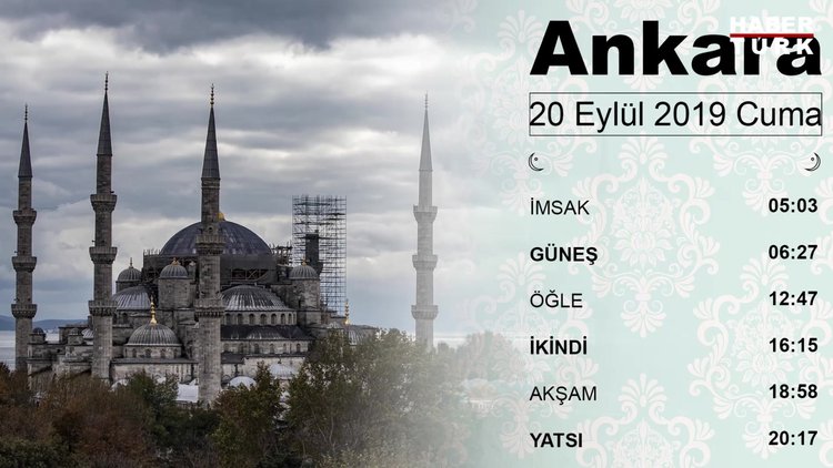 Ankara Cuma namazı saat kaçta? 20 Eylül Cuma Ankara Cuma namazı saati