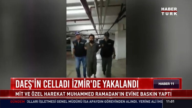 DAEŞ'in celladı İzmir'de yakalandı