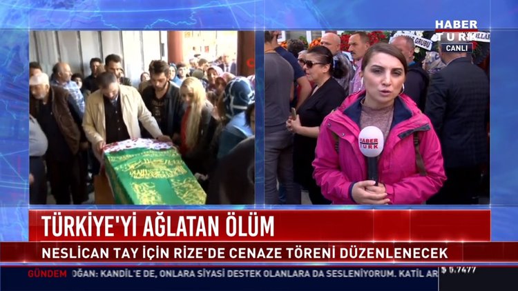 Neslican Tay son yolculuğuna uğurlandı!