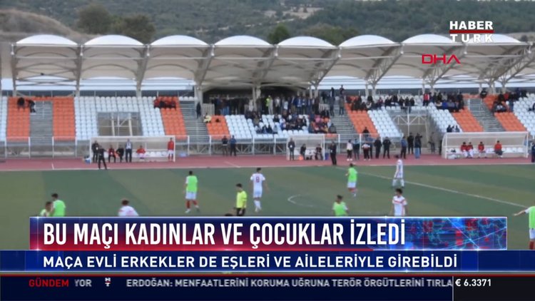 Bu maçı kadınlar ve çocuklar izledi