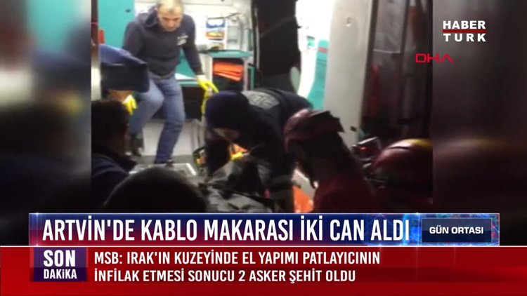 Artvin'de kablo makarası iki can aldı