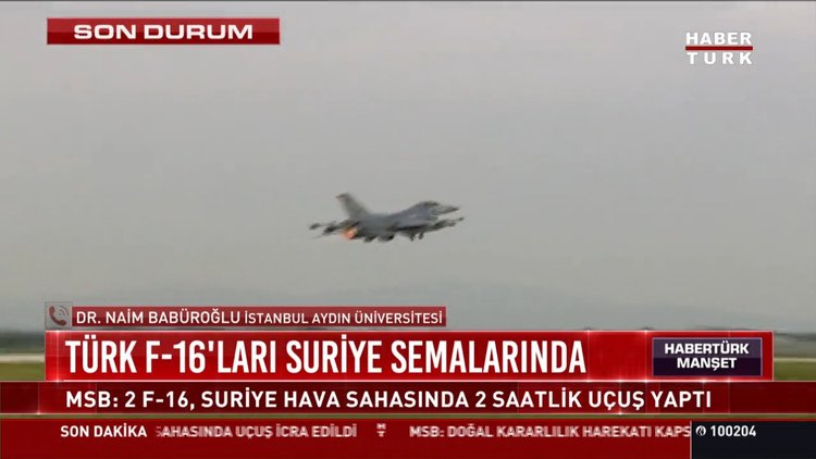 Türk F-16'ları Suriye semalarında