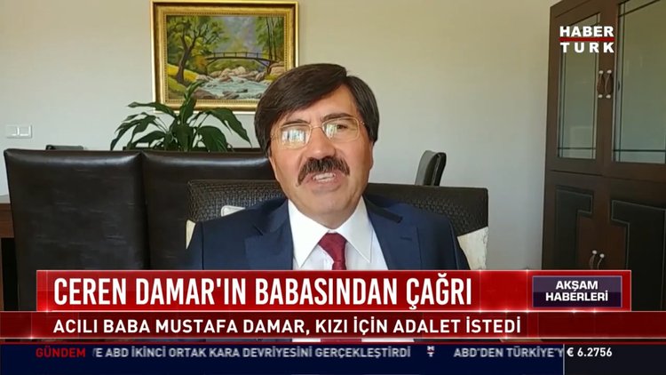 Ceren Damar'ın babasından çağrı
