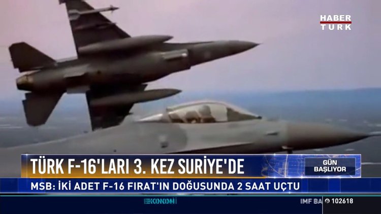 Türk F-16'ları 3. kez Suriye' de