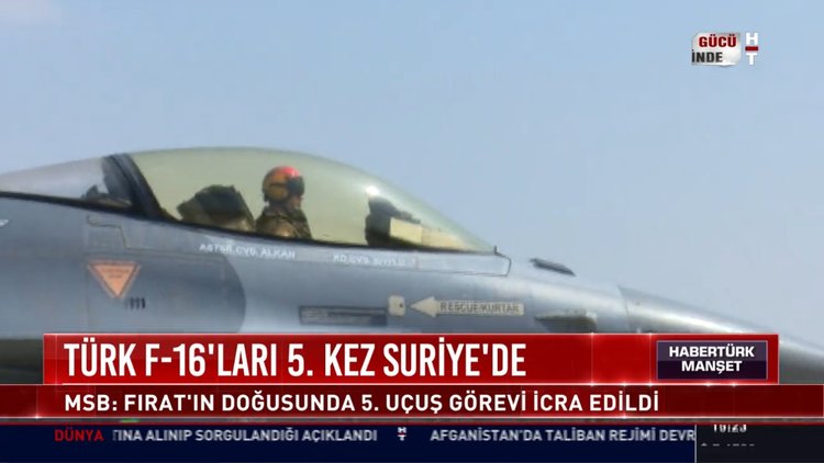 Türk F-16'ları 5. kez Suriye'de