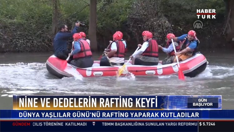 Nine ve dedelerin rafting keyfi