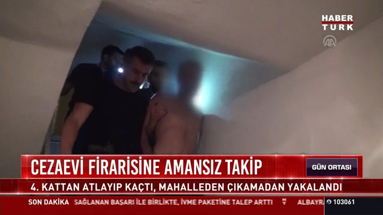 Cezaevi firarisine amansız takip