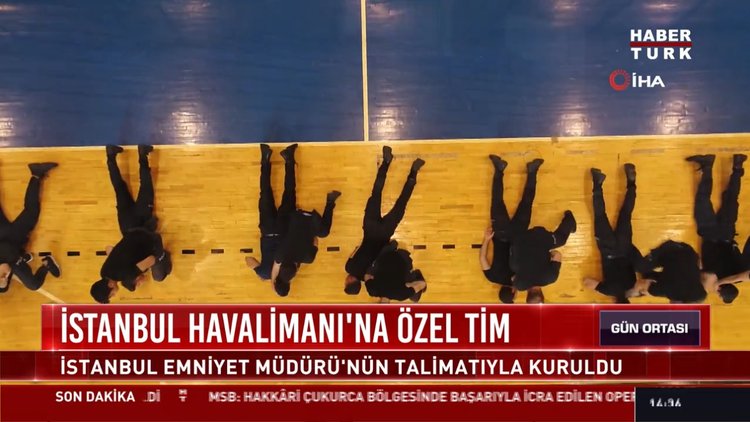 İstanbul Havalimanı'na özel tim