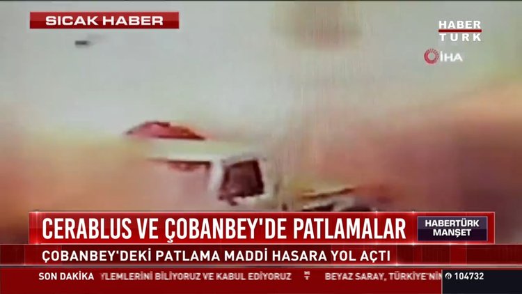 Cerablus ve Çobanbey'de patlama