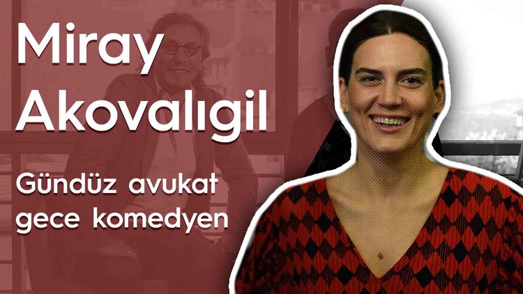 Miray; Gündüz avukat gece komedyen