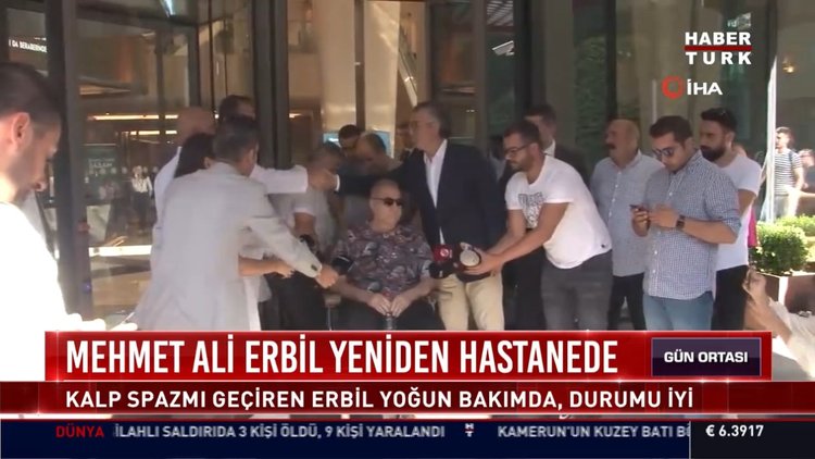 Mehmet Ali Erbil yoğun bakımda