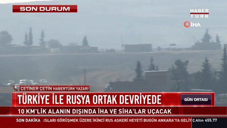 Türkiye ile Rusya ortak devriyede